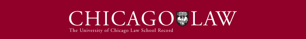 The University of Chicago Law School Record
